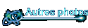 Autres photos